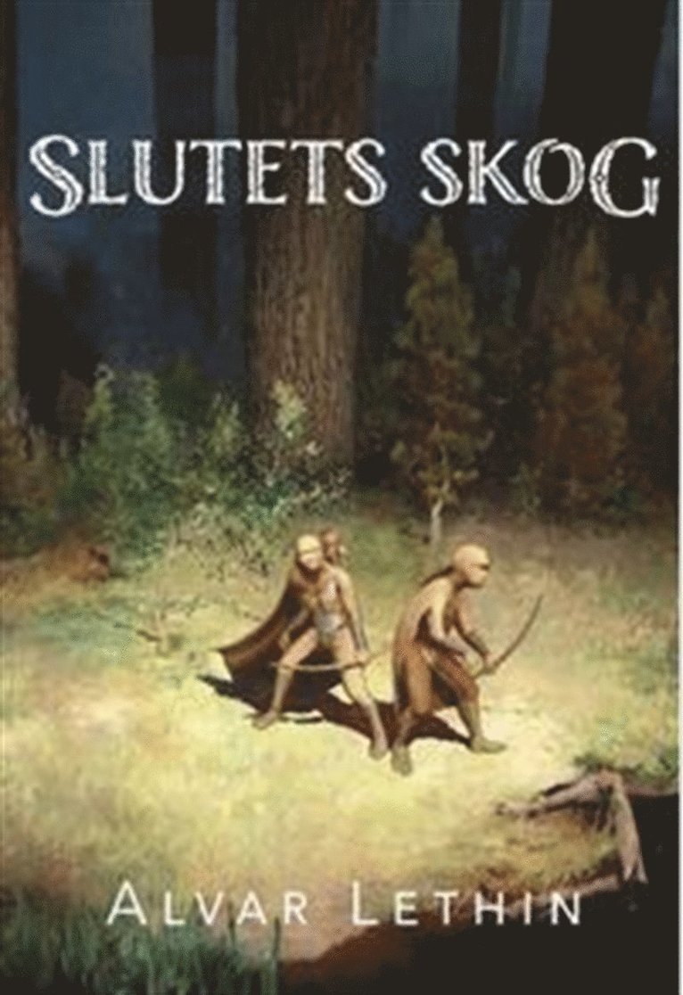 Alvar Lethin - Slutets skog, E-bok