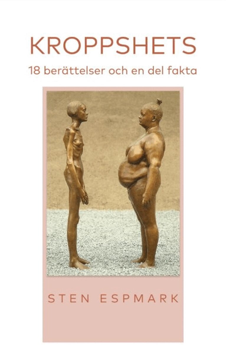 Sten Espmark - Kroppshets 18 berättelser och en del fakta, E-bok