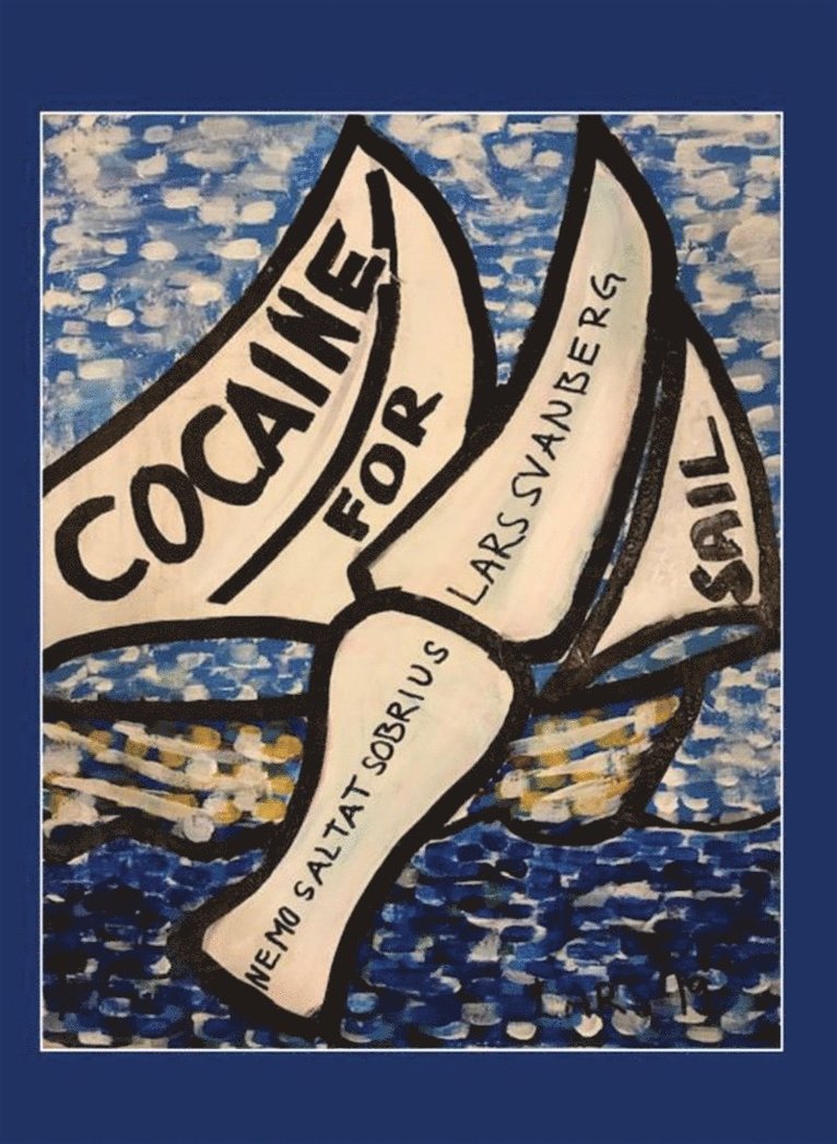 Lars Svanberg - Cocaine for sail, E-bok