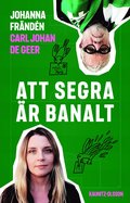 Att segra �r banalt
