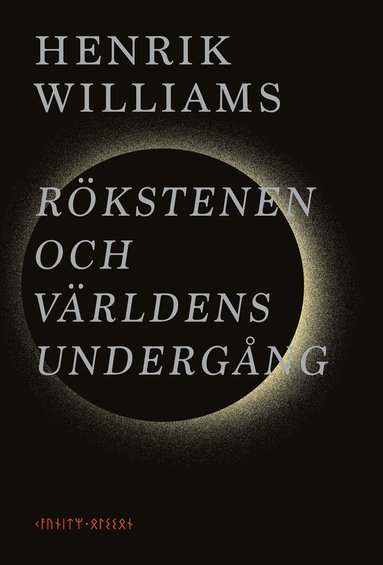 Henrik Williams Rökstenen och världens undergång