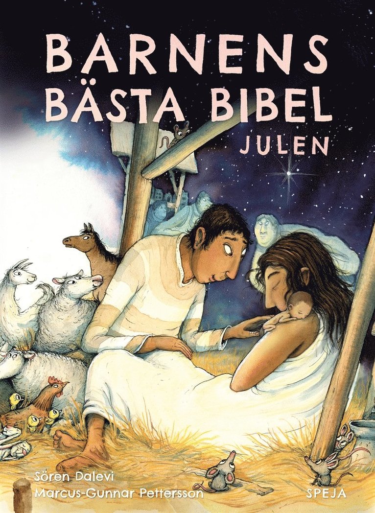 Sören Dalevi - Barnens Bästa Bibel : Julen, E-bok