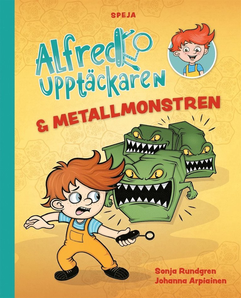Sonja Rundgren - Alfred Upptäckaren och metallmonstren, E-bok