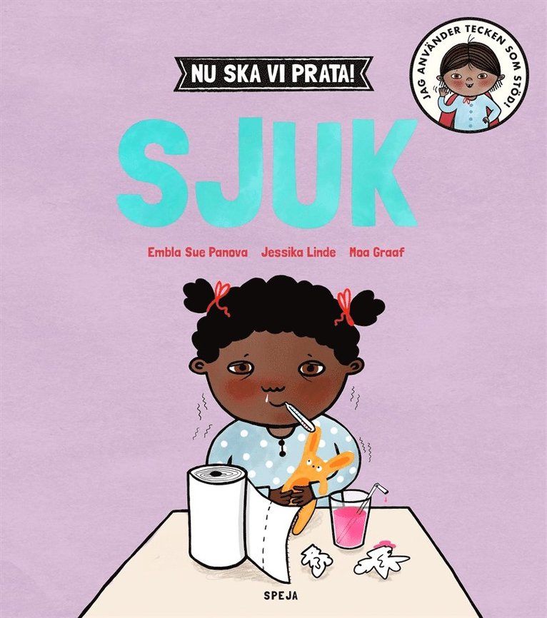 Embla Sue Panova, Jessika Linde - Nu ska vi prata! Sjuk, E-bok