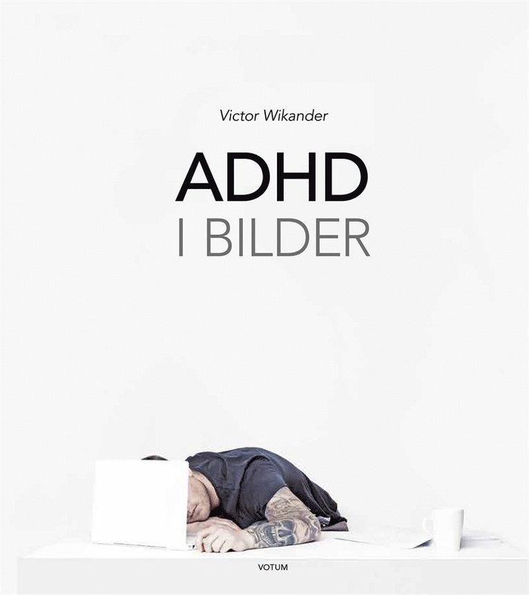 Victor Wikander - ADHD i bilder, E-bok