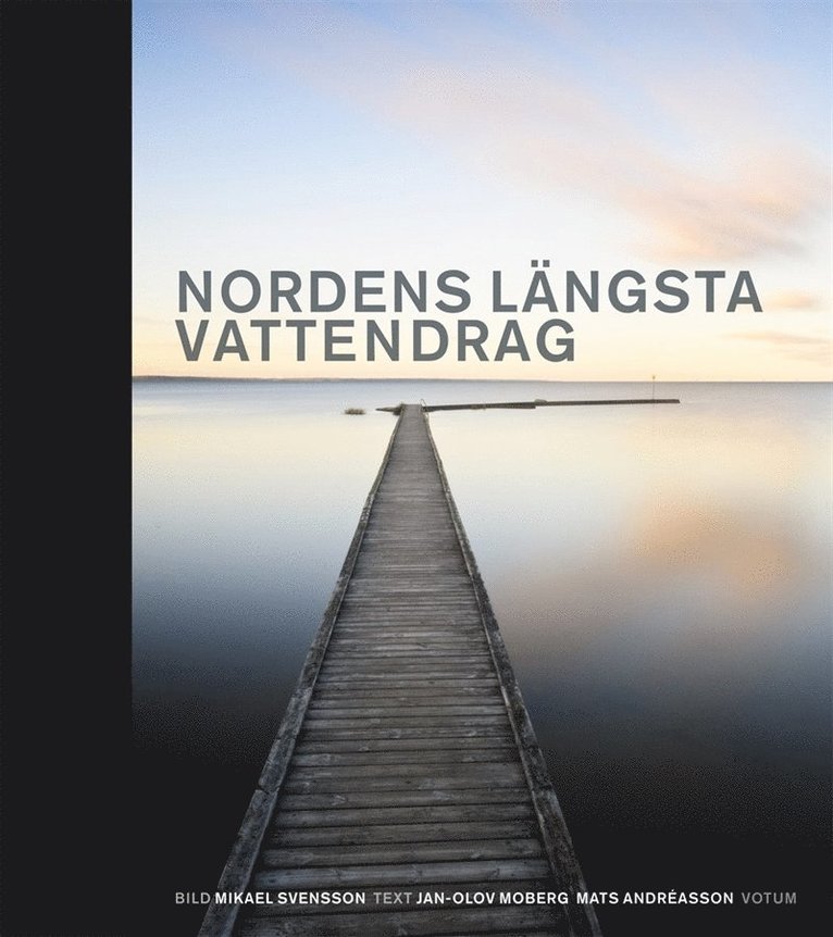 Mats Andréasson, Jan-Olov Moberg - Nordens längsta vattendrag, E-bok