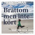 Bråttom men inte kört: frågor och svar om klimatet