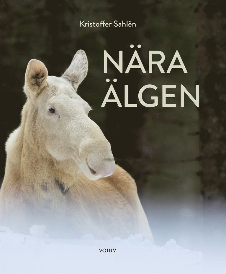 Kristoffer Sahlén - Nära älgen, E-bok