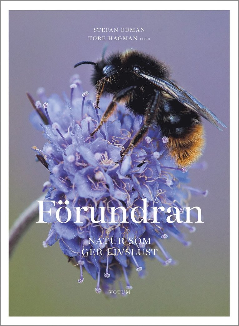 Stefan Edman - Förundran - Natur som ger livslust, E-bok