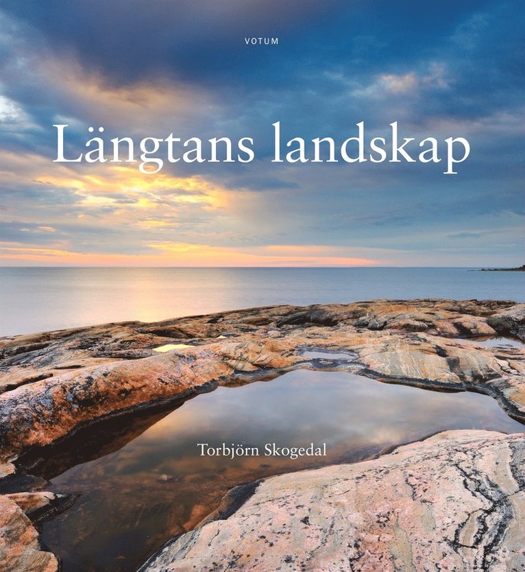 Torbjörn Skogedal - Längtans landskap, E-bok