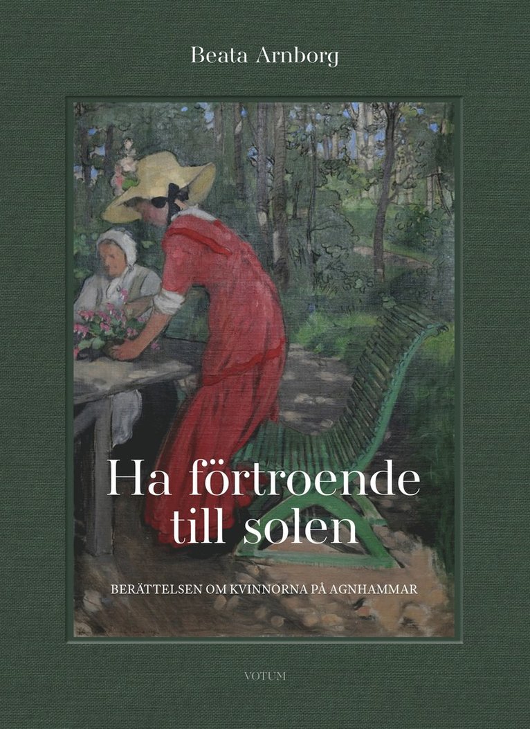 Beata Arnborg - Ha förtroende till solen : Berättelsen om kvinnorna på Agnhammar, E-bok