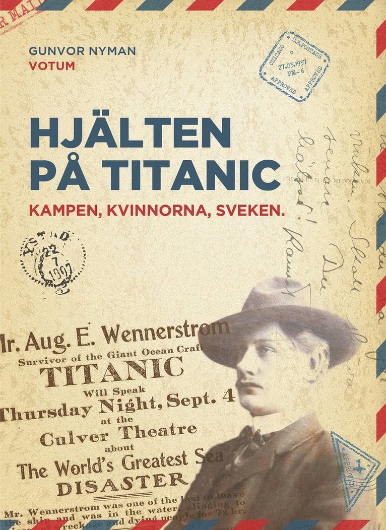 Gunvor Nyman - Hjälten på Titanic : kampen, kvinnorna, sveken, E-bok