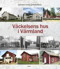 Vckelsens hus i Vrmland