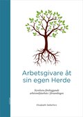 Arbetsgivare t sin egen Herde : styrelsens frebyggande arbetsmiljarbete i frsamlingen