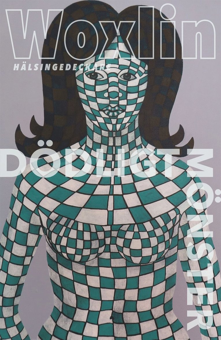 Leif Woxlin - Dödligt mönster, E-bok