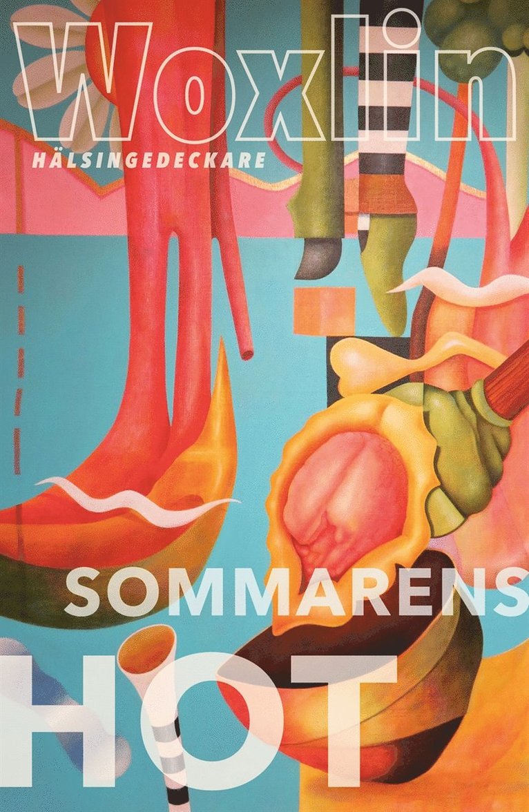 Leif Woxlin - Sommarens hot, E-bok