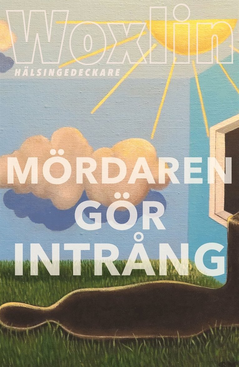 Leif Woxlin - Mördaren gör intrång, E-bok