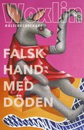 Falsk hand med d�den