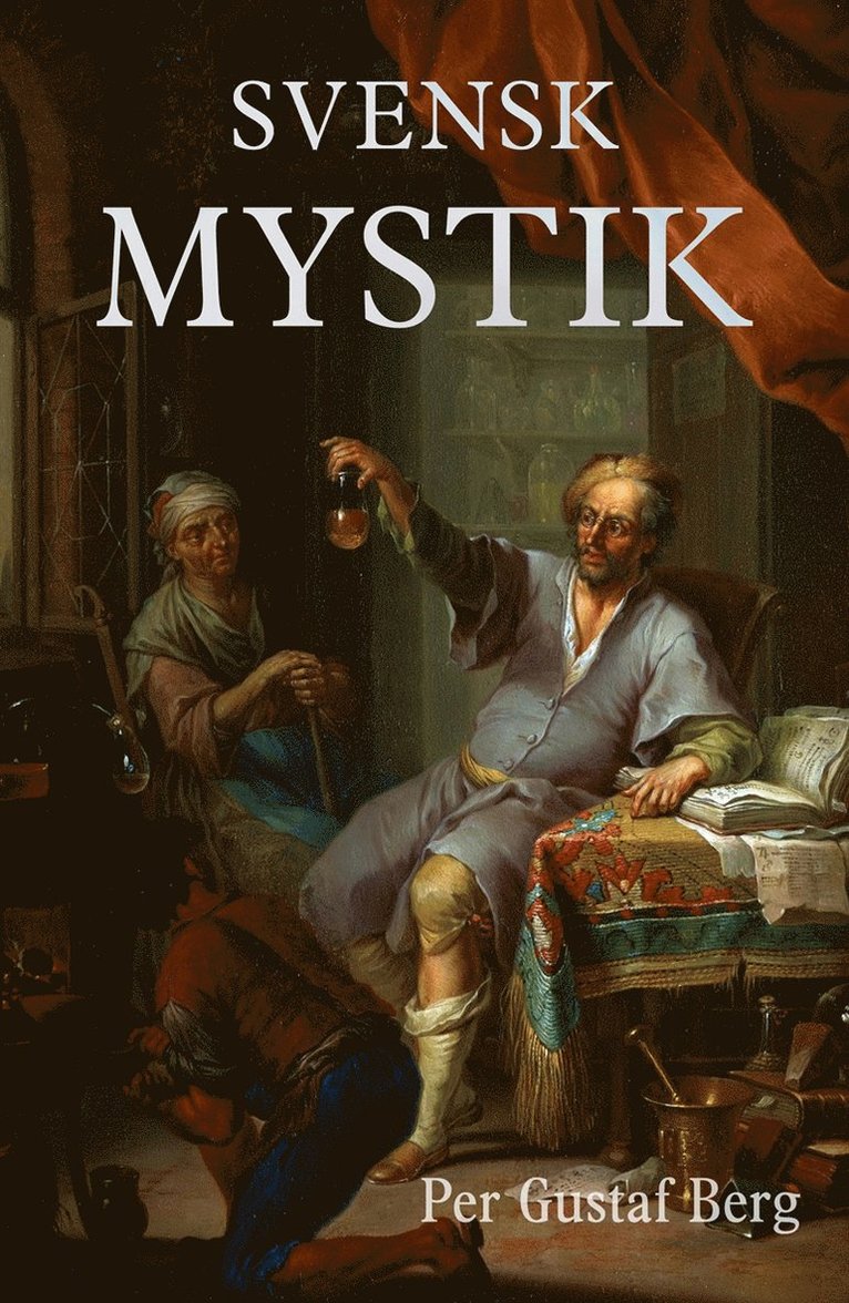 Per Gustaf Berg - Svensk mystik, E-bok