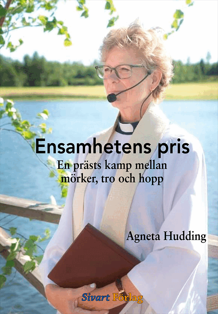 Agneta Hudding - Ensamhetens pris, Inbunden