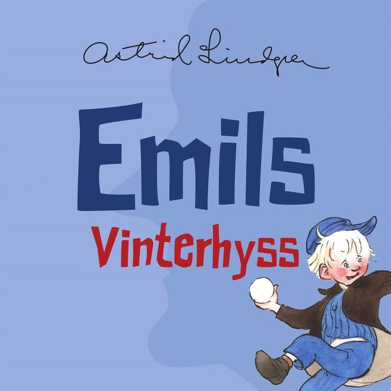 Astrid Lindgren - Emils vinterhyss, Ljudbok