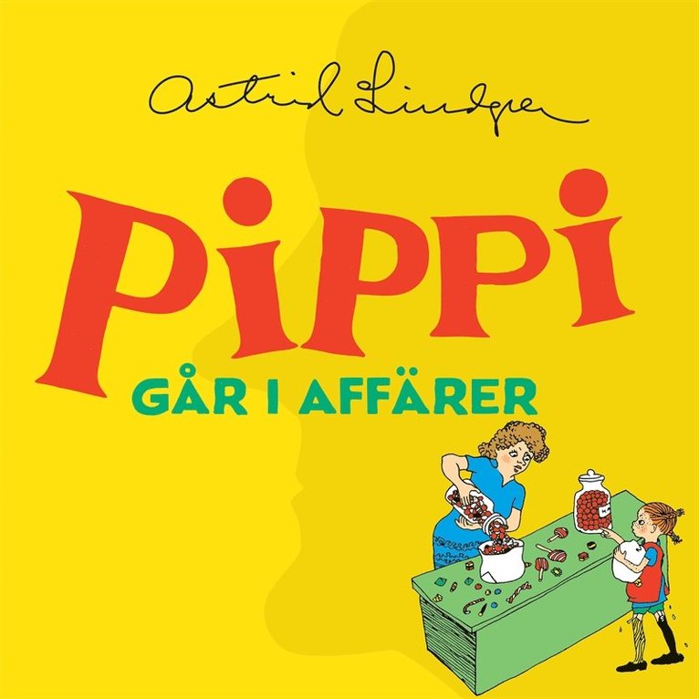 Astrid Lindgren - Pippi går i affärer, Ljudbok