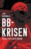Lisa Bjurwald - BB-krisen, E-bok