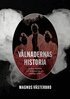 Magnus Västerbro - Vålnadernas historia, E-bok