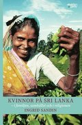 Kvinnor p� Sri Lanka : i familjen, samh�llet och i religionen