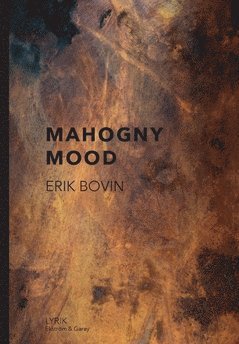 Erik Bovin - Mahogny mood, Häftad