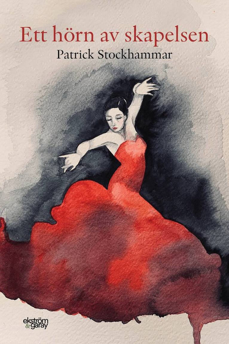 Patrick Stockhammar - Ett hörn av skapelsen, Inbunden