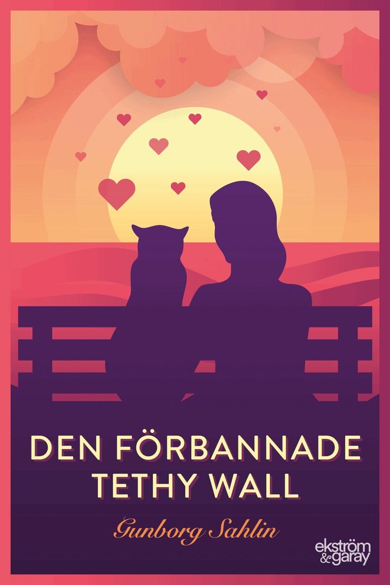 Gunborg Sahlin - Den förbannade Tethy Wall, Inbunden