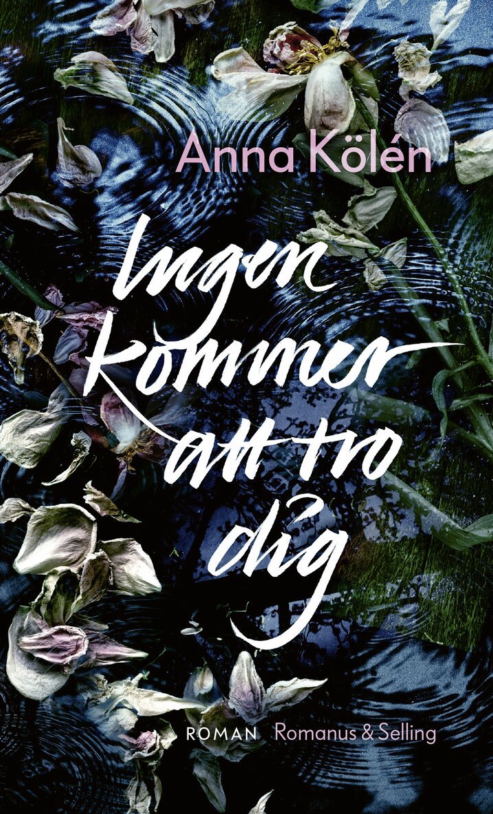 Anna Kölén - Ingen kommer att tro dig, E-bok
