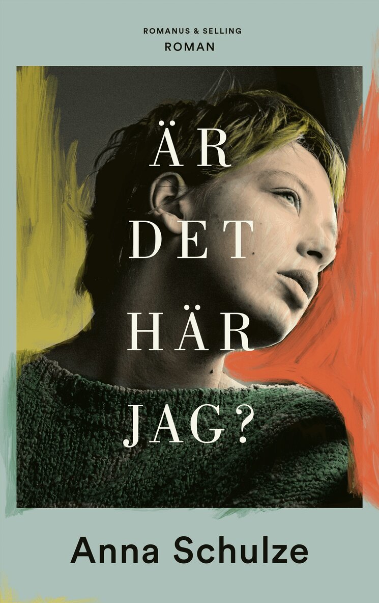Anna Schulze - Är det här jag?, E-bok