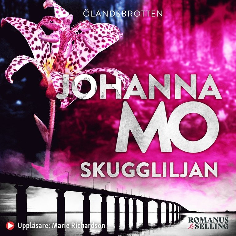 Johanna Mo - Skuggliljan, Ljudbok