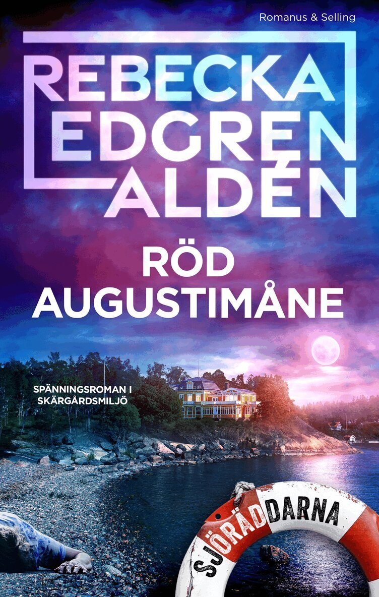 Rebecka Edgren Aldén - Röd augustimåne, E-bok