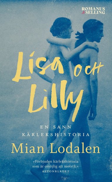 Mian Lodalen - Lisa och Lilly : en sann kärlekshistoria, Pocket