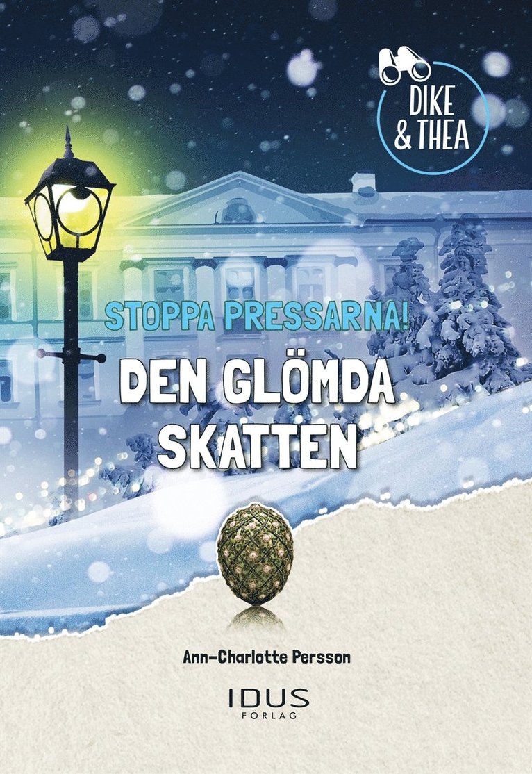 Ann-Charlotte Persson - Stoppa pressarna! Den glömda skatten, E-bok