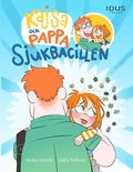 Kajsa och pappa - Sjukbacillen