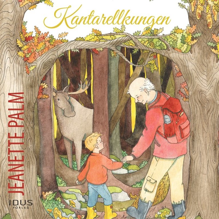 Jeanette Palm - Kantarellkungen, Ljudbok