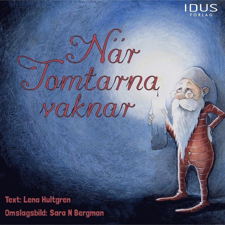 Lena Hultgren - När tomtarna vaknar, Ljudbok