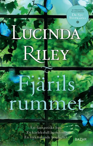 Lucinda Riley - Fjärilsrummet, Inbunden