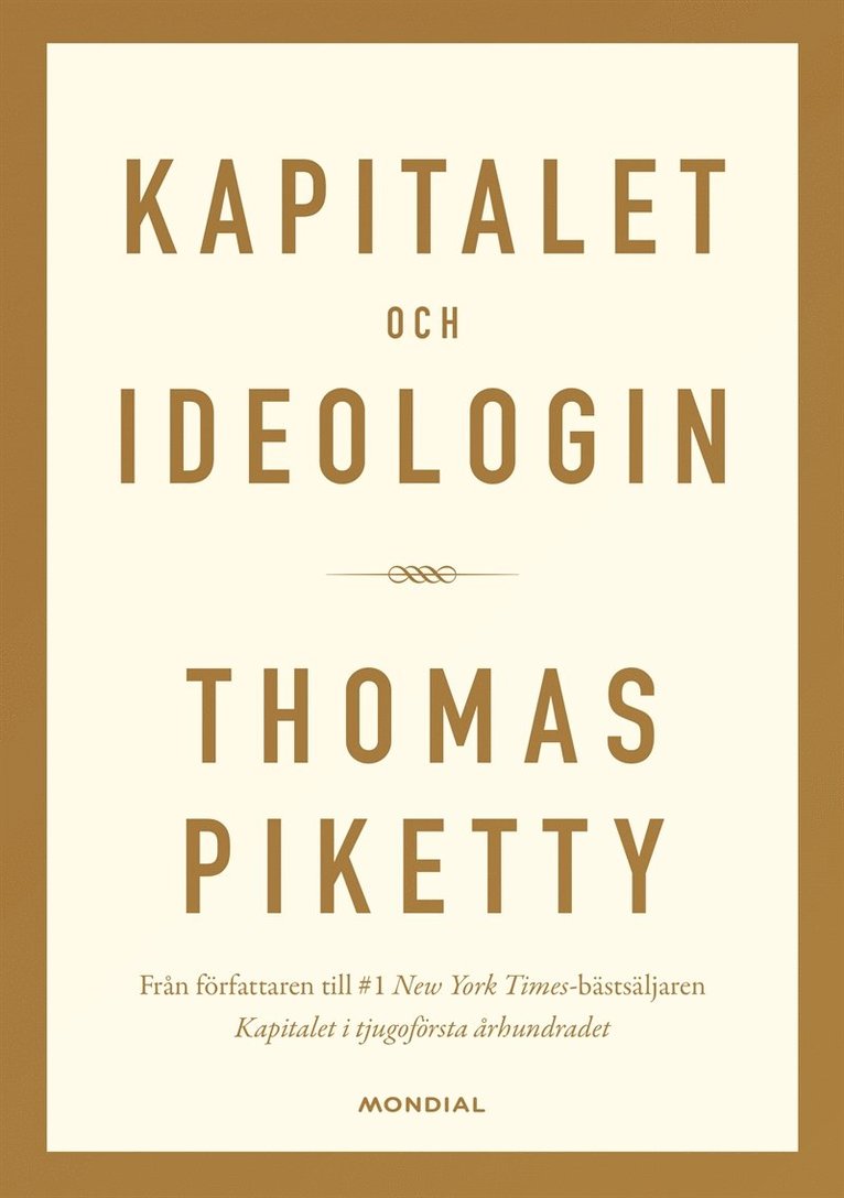 Thomas Piketty - Kapitalet och ideologin, E-bok