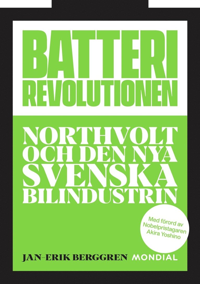 Jan Erik Berggren - Batterirevolutionen : Northvolt och den nya svenska bilindustrin, E-bok