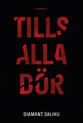 Tills alla d�r