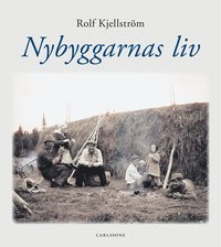 Nybyggarnas liv