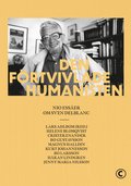 Den förtvivlade humanisten : Nio essäer om Sven Delblanc