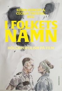 I folkets namn : hgerpopulism p film