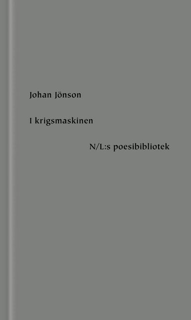 Johan Jönson - I krigsmaskinen, Inbunden