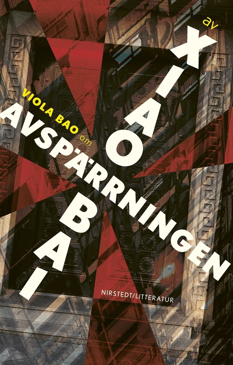 Viola Bao - Om Avspärrningen av Xiao Bai, E-bok